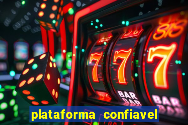 plataforma confiavel para jogar fortune tiger